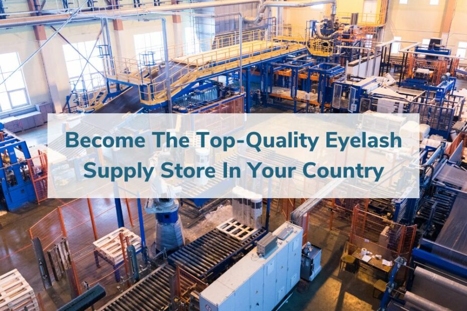 Top-Quality-Eyelash-Supply-Store-In-Your-Country-1