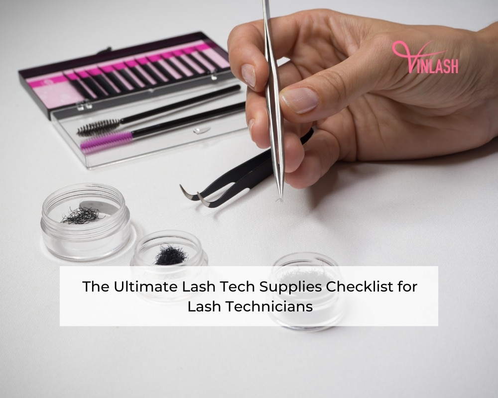 Must-have lash supplies checklist - CharmLash