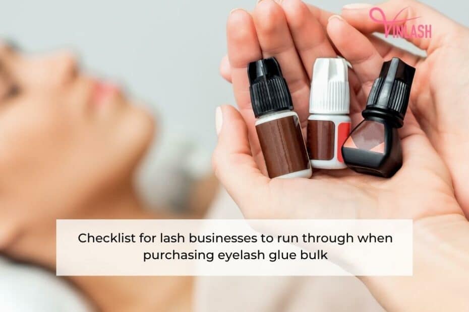 checklist-for-lash-businesses-to-run-through-when-purchasing-eyelash-glue-bulk-1
