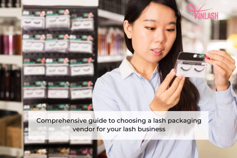 comprehensive-guide-to-choosing-a-lash-packaging-vendor-for-your-lash-business-10