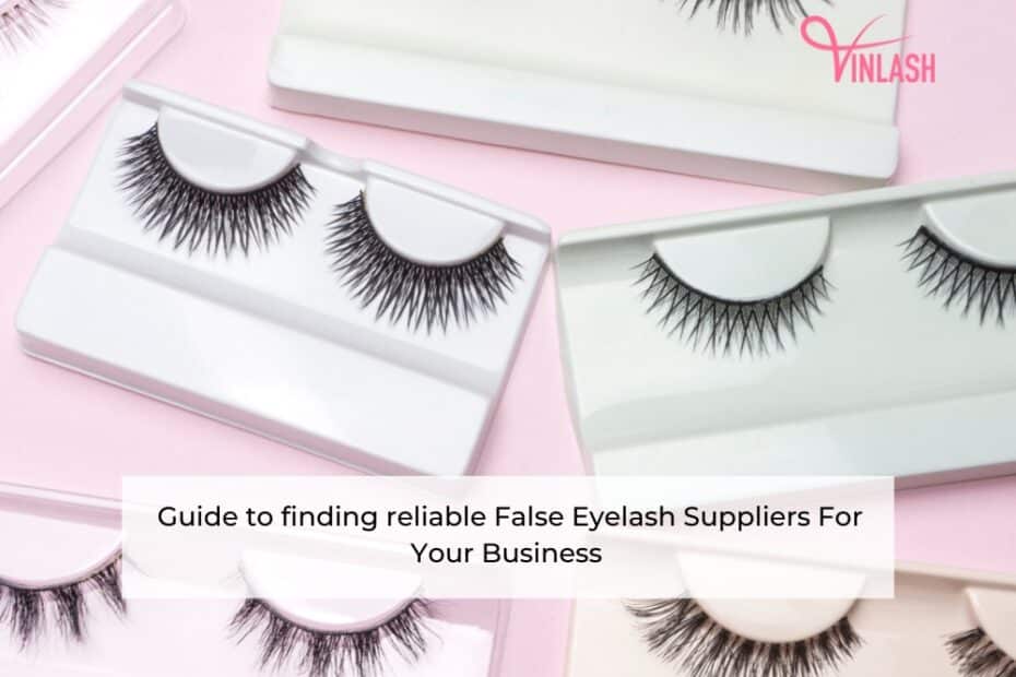guide-to-finding-reliable-false-eyelash-suppliers-for-your-business-1