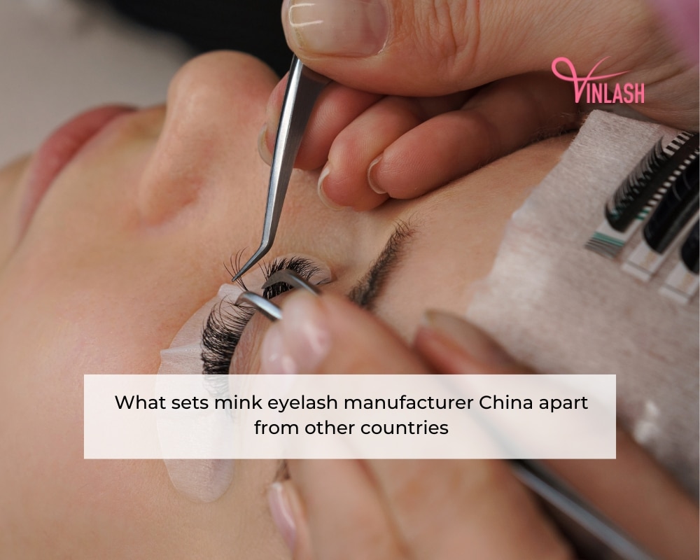 what-sets-mink-eyelash-manufacturer-china-apart-from-other-countries-1