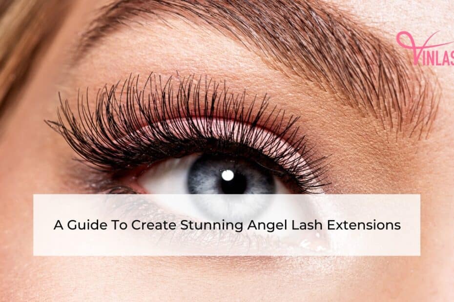 a-guide-to-create-stunning-angel-lash-extensions (1)