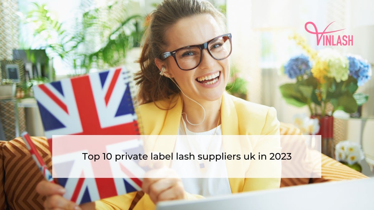 top-10-private-label-lash-suppliers-uk-in-2023