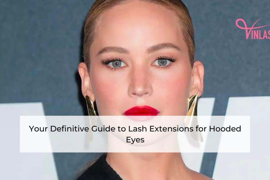 your-definitive-guide-to-lash-extensions-for-hooded-eyes