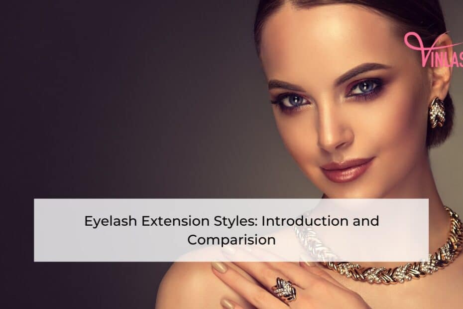 eyelash-extension-styles-introduction-and-comparision
