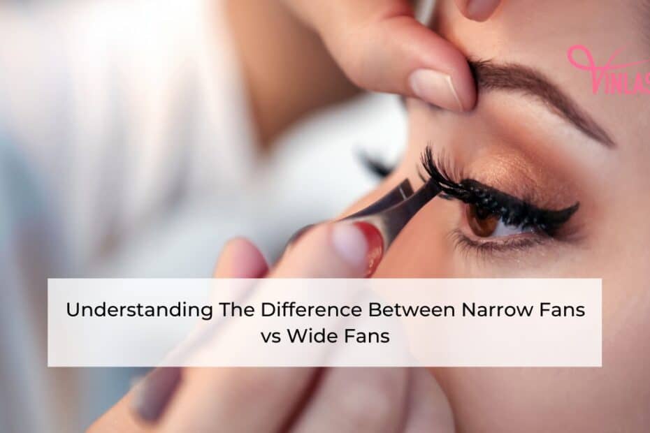 understanding-the-difference-between-narrow-fans-vs-wide-fans