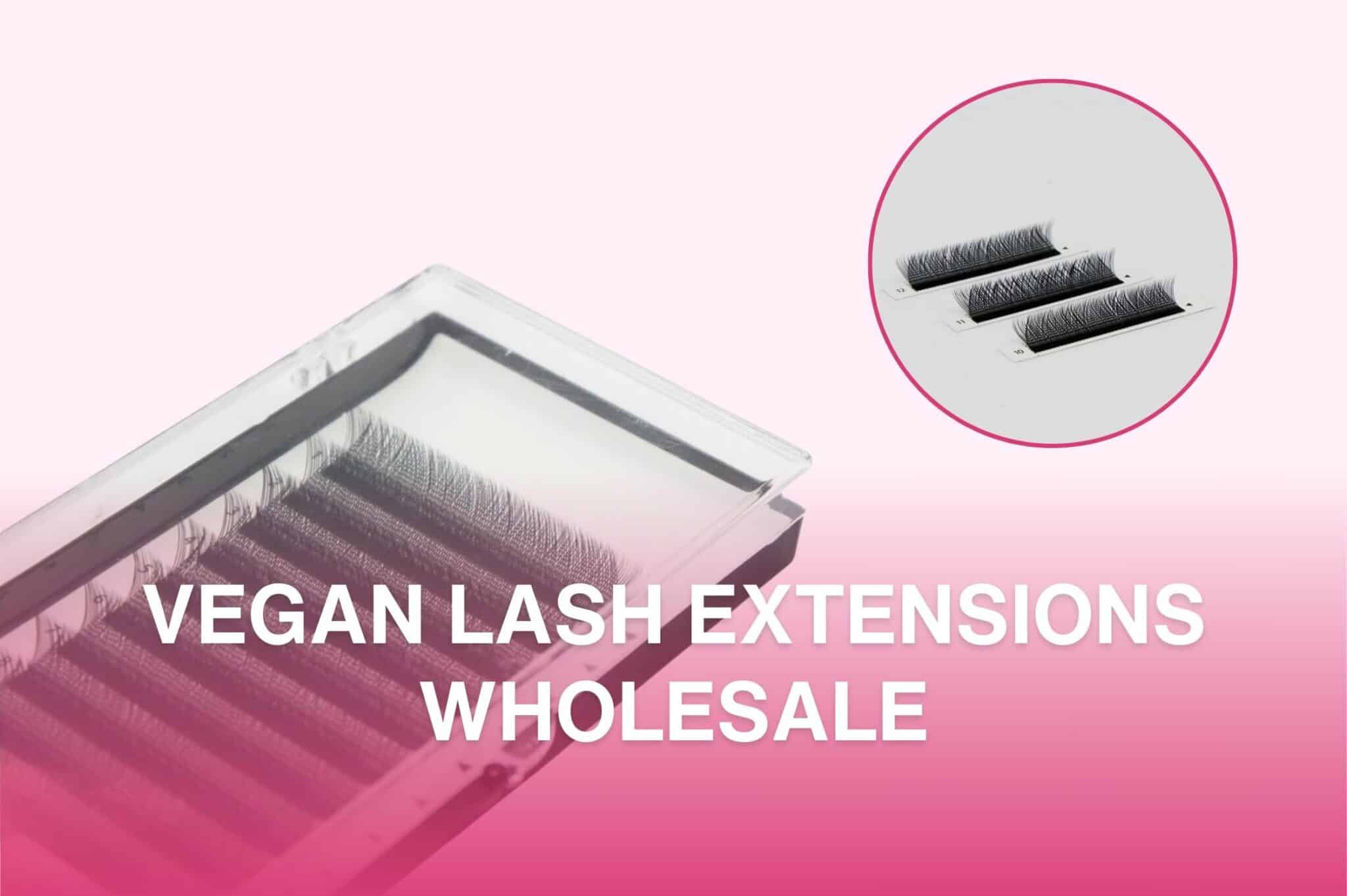 Vegan Lash Extensions Wholesale tag