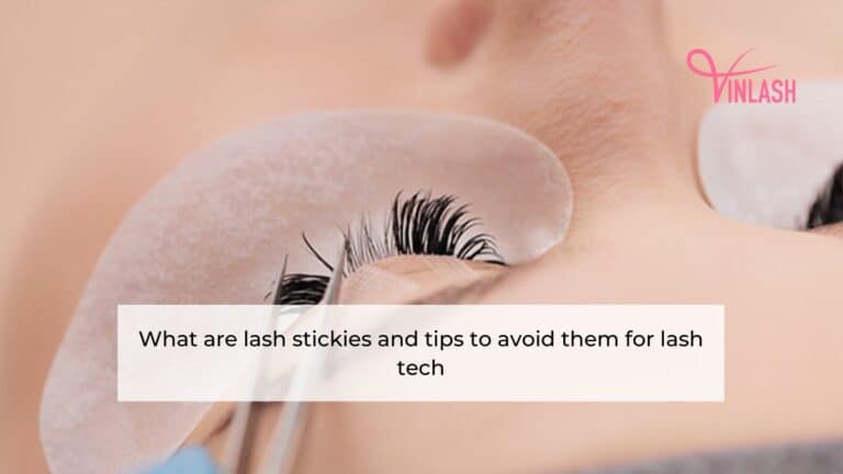 what-are-lash-stickies-and-tips-to-avoid-them-for-lash-tech