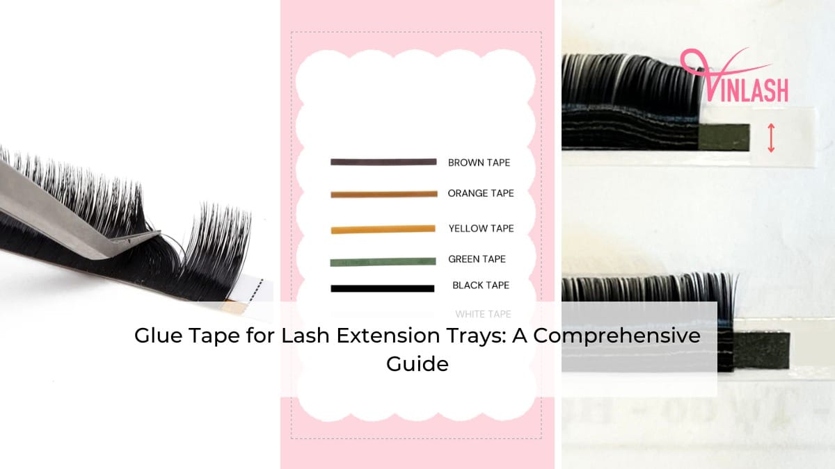 glue-tape-for-lash-extension-trays-a-comprehensive-guide
