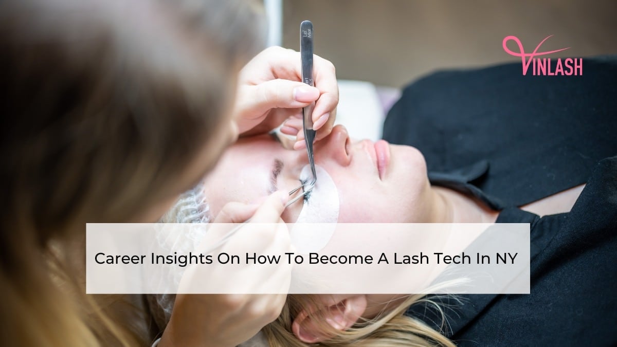 career-insights-on-how-to-become-a-lash-tech-in-ny