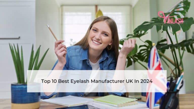 top-10-best-eyelash-manufacturer-uk-in-2024